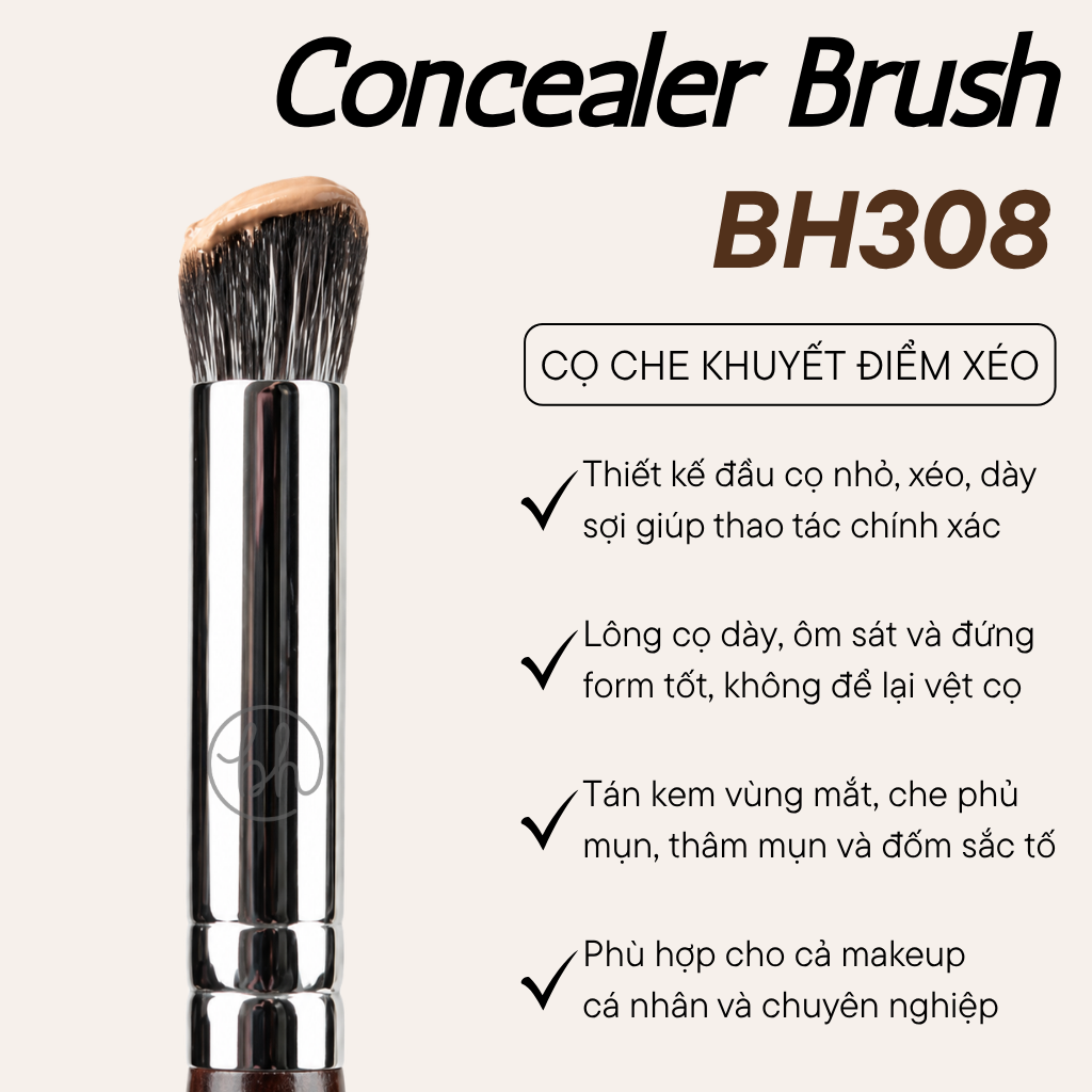 Cọ Che Khuyết Điểm Đầu Xéo Dễ Tán Kem Mắt Che Mụn Thâm BH Cosmetics Concealer Brush BH308